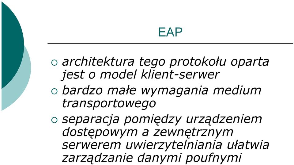 separacja pomiędzy urządzeniem dostępowym a zewnętrznym ę