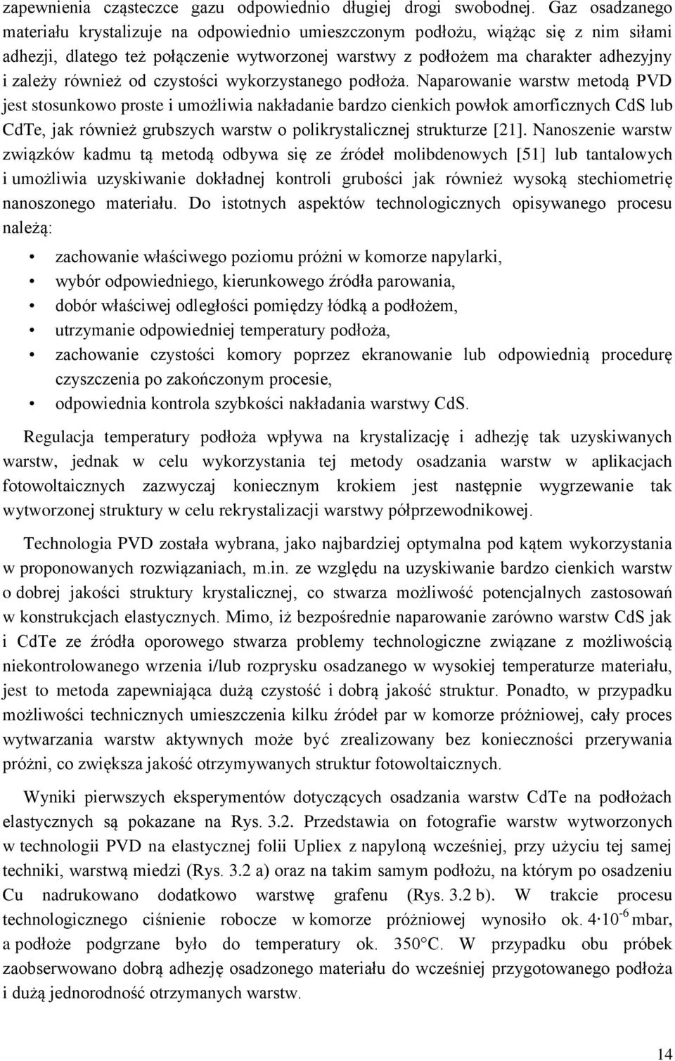 również od czystości wykorzystanego podłoża.