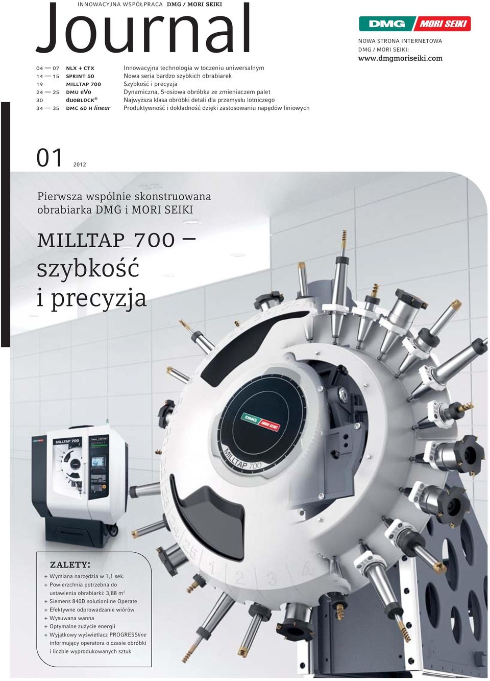 WSPÓŁPRACA dmg / mori seiki NOWA STRONA INTERNETOWA DMG / MORI SEIKI: www.dmgmoriseiki.