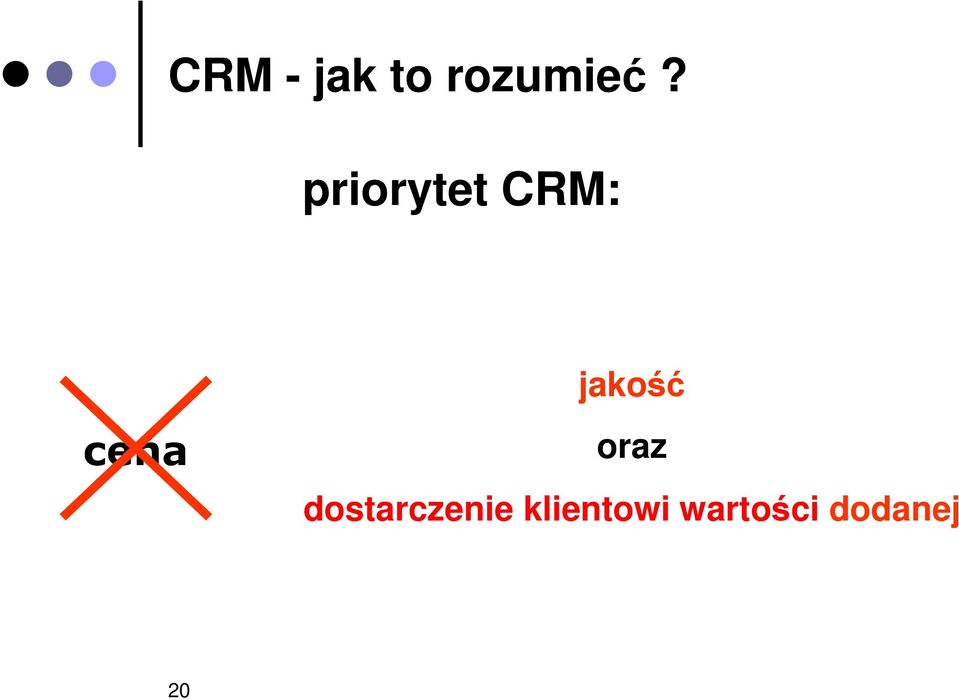 jakość oraz dostarczenie