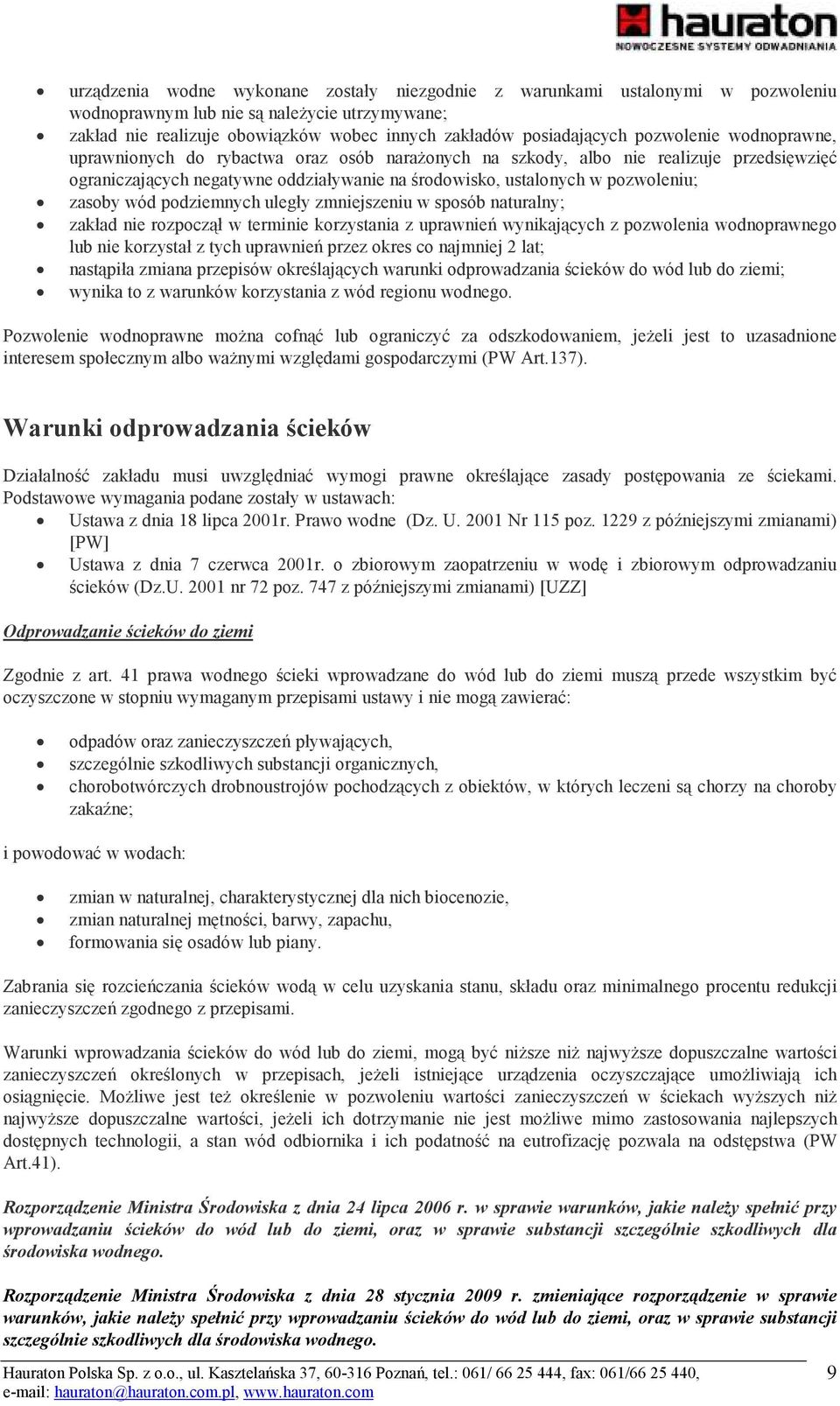 zasoby wód podziemnych uległy zmniejszeniu w sposób naturalny; zakład nie rozpoczął w terminie korzystania z uprawnień wynikających z pozwolenia wodnoprawnego nie korzystał z tych uprawnień przez