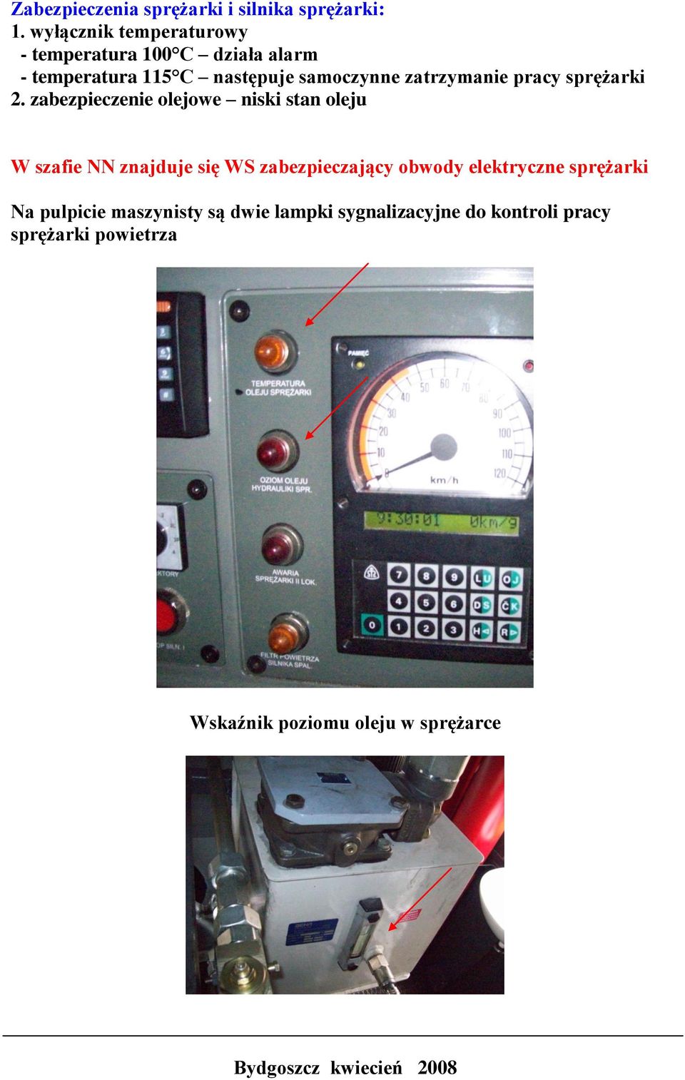 zatrzymanie pracy sprężarki 2.