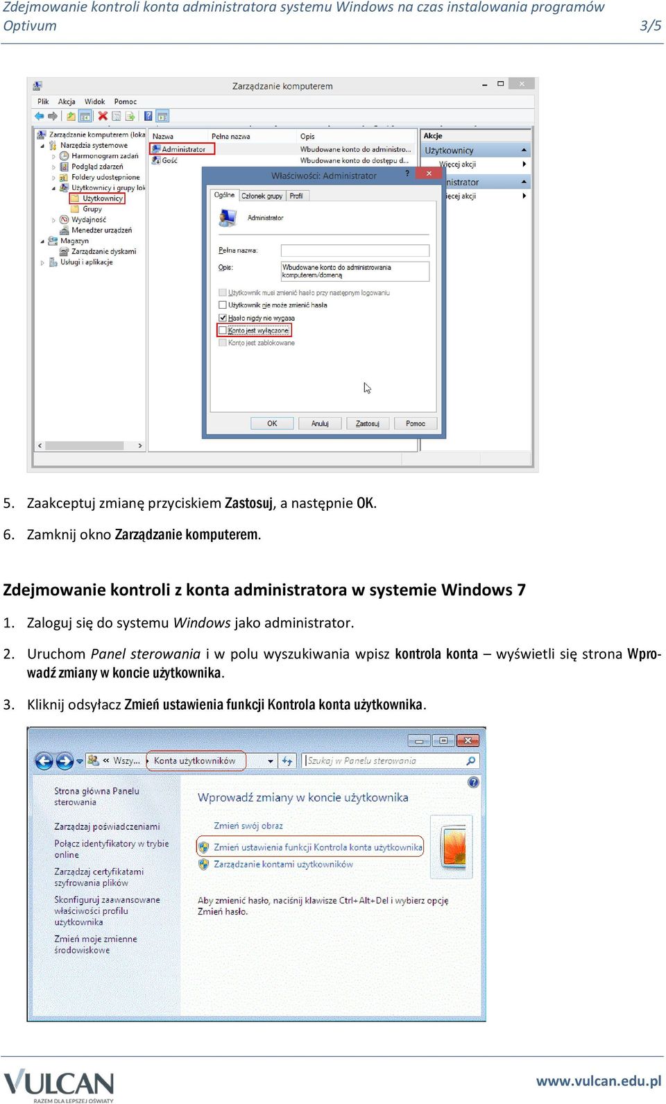 Zdejmowanie kontroli z konta administratora w systemie Windows 7 2.