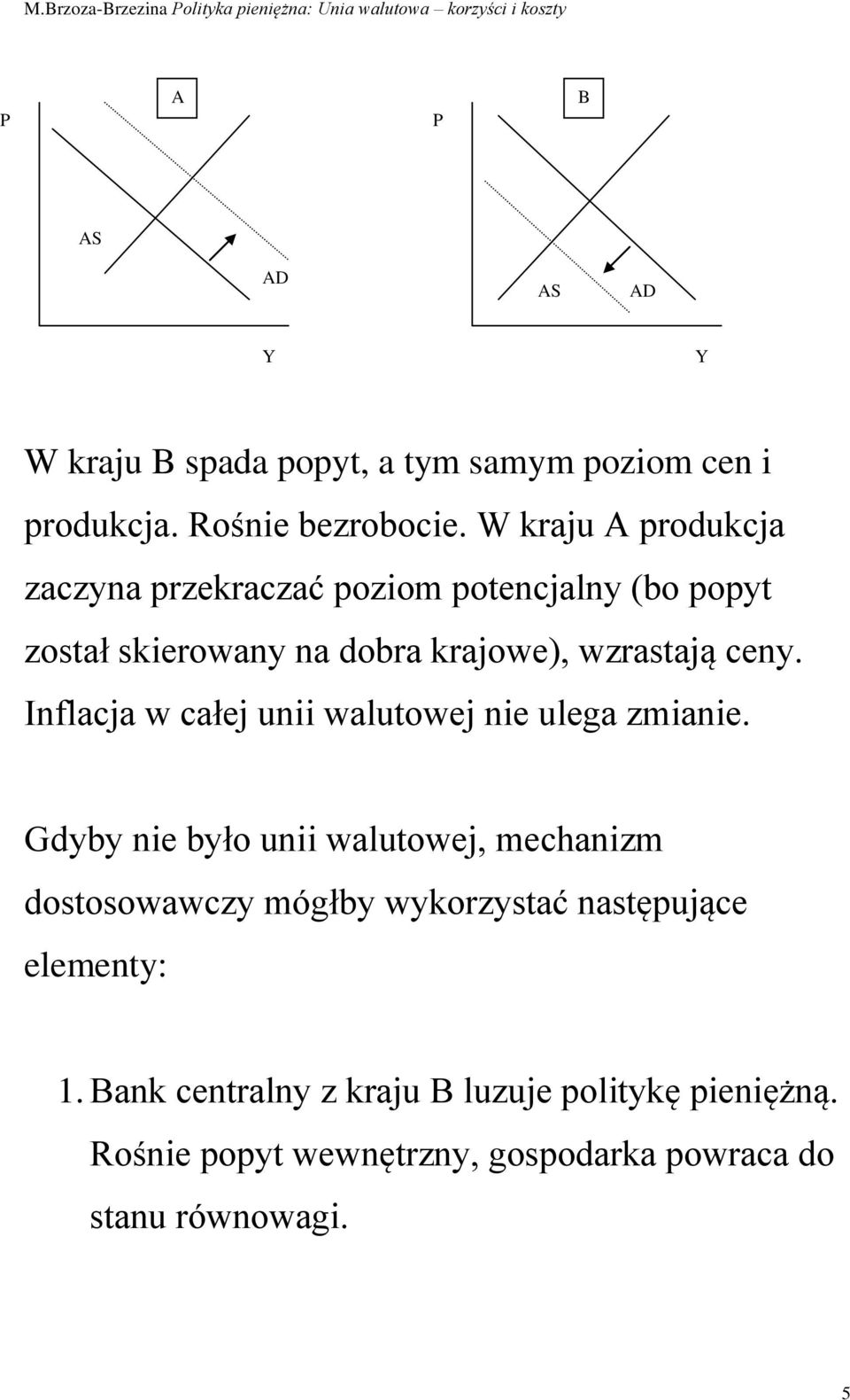 ceny. Inflacja w całej unii walutowej nie ulega zmianie.