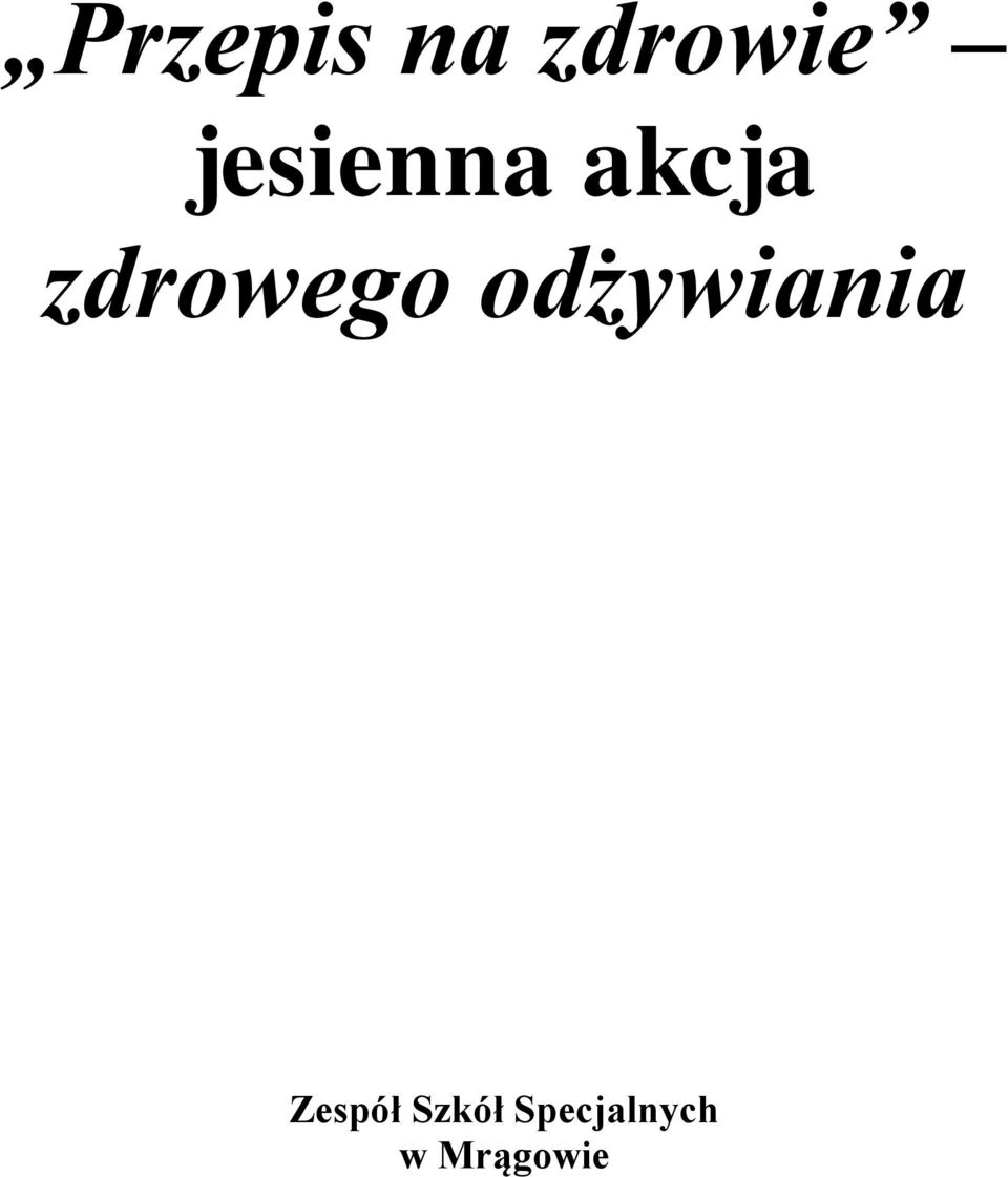 zdrowego odżywiania