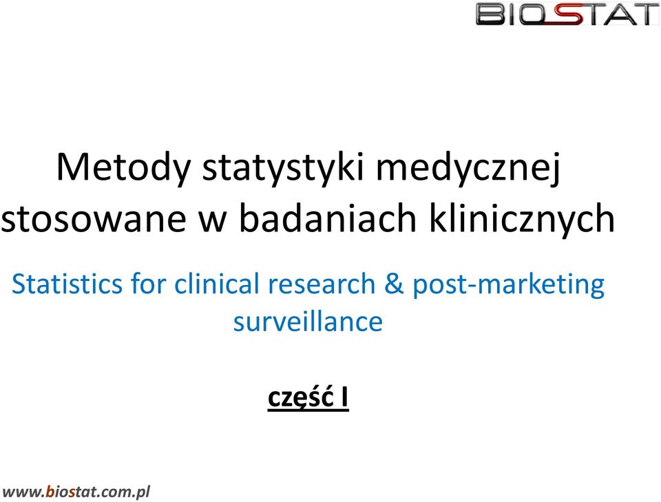 klinicznych Statistics for