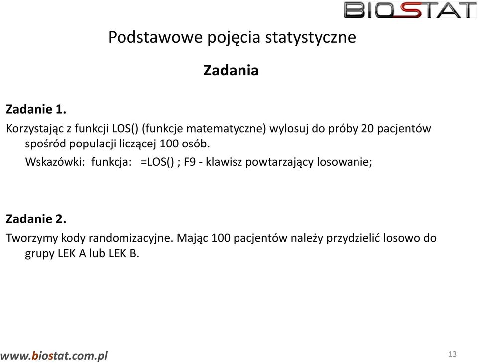 spośród populacji liczącej 100 osób.