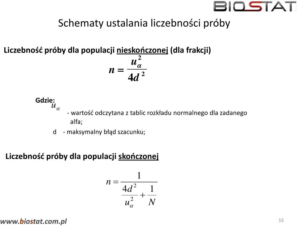 odczytana z tablic rozkładu normalnego dla zadanego alfa; - maksymalny