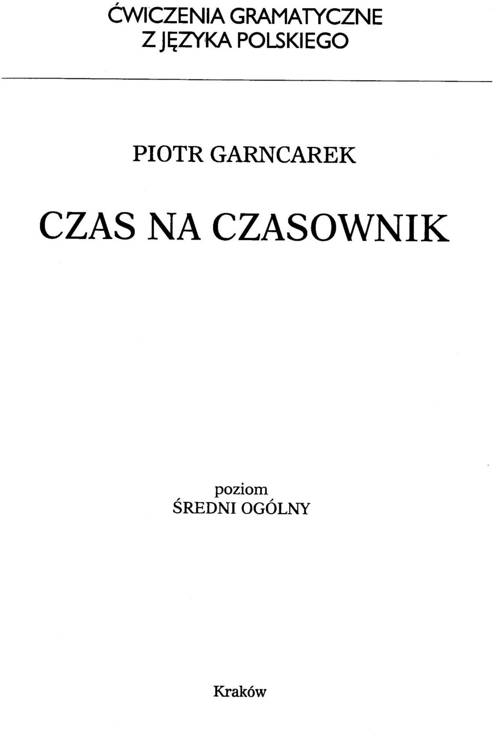 GARNCAREK CZAS NA