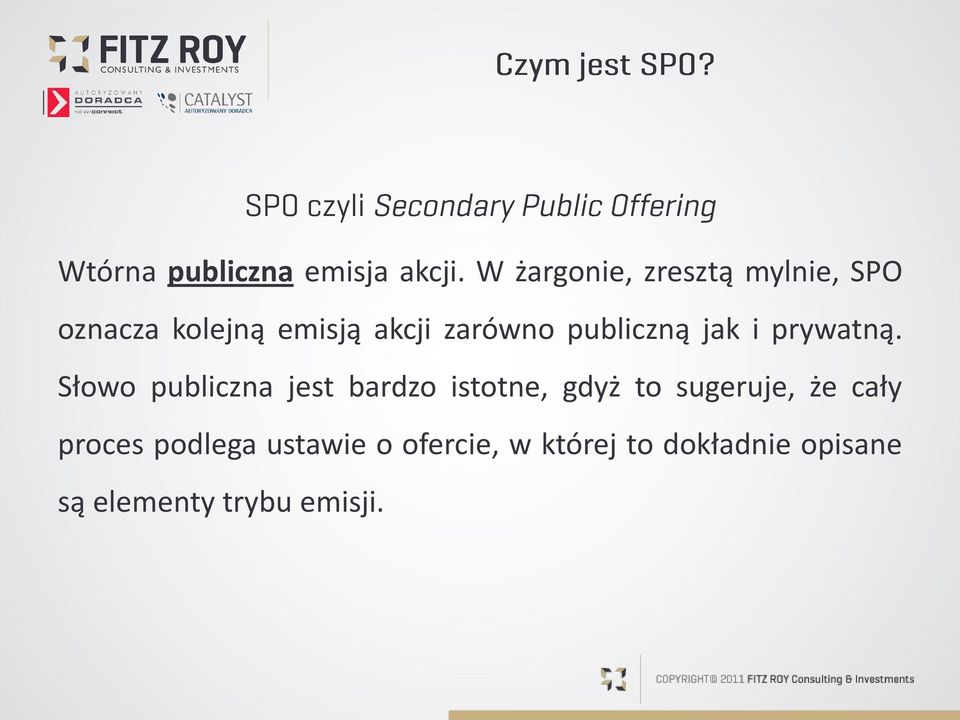 publiczną jak i prywatną.