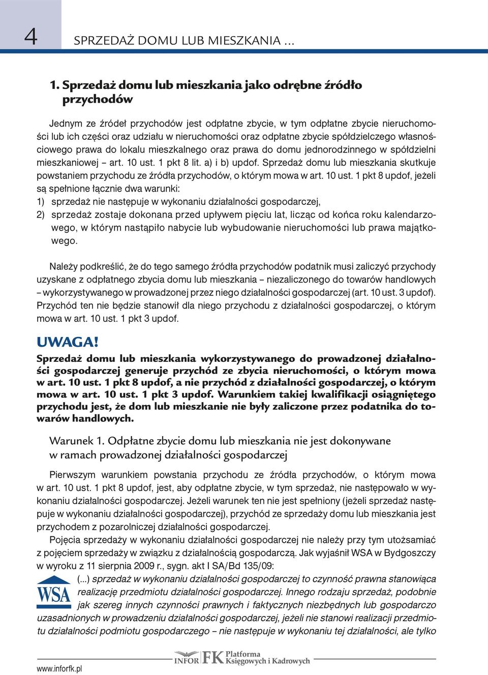 odpłatne zbycie spółdzielczego własnościowego prawa do lokalu mieszkalnego oraz prawa do domu jednorodzinnego w spółdzielni mieszkaniowej art. 10 ust. 1 pkt 8 lit. a) i b) updof.