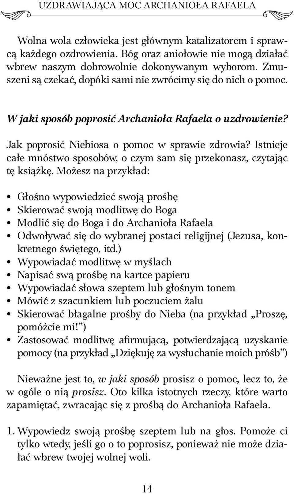 Istnieje całe mnóstwo sposobów, o czym sam się przekonasz, czytając tę książkę.