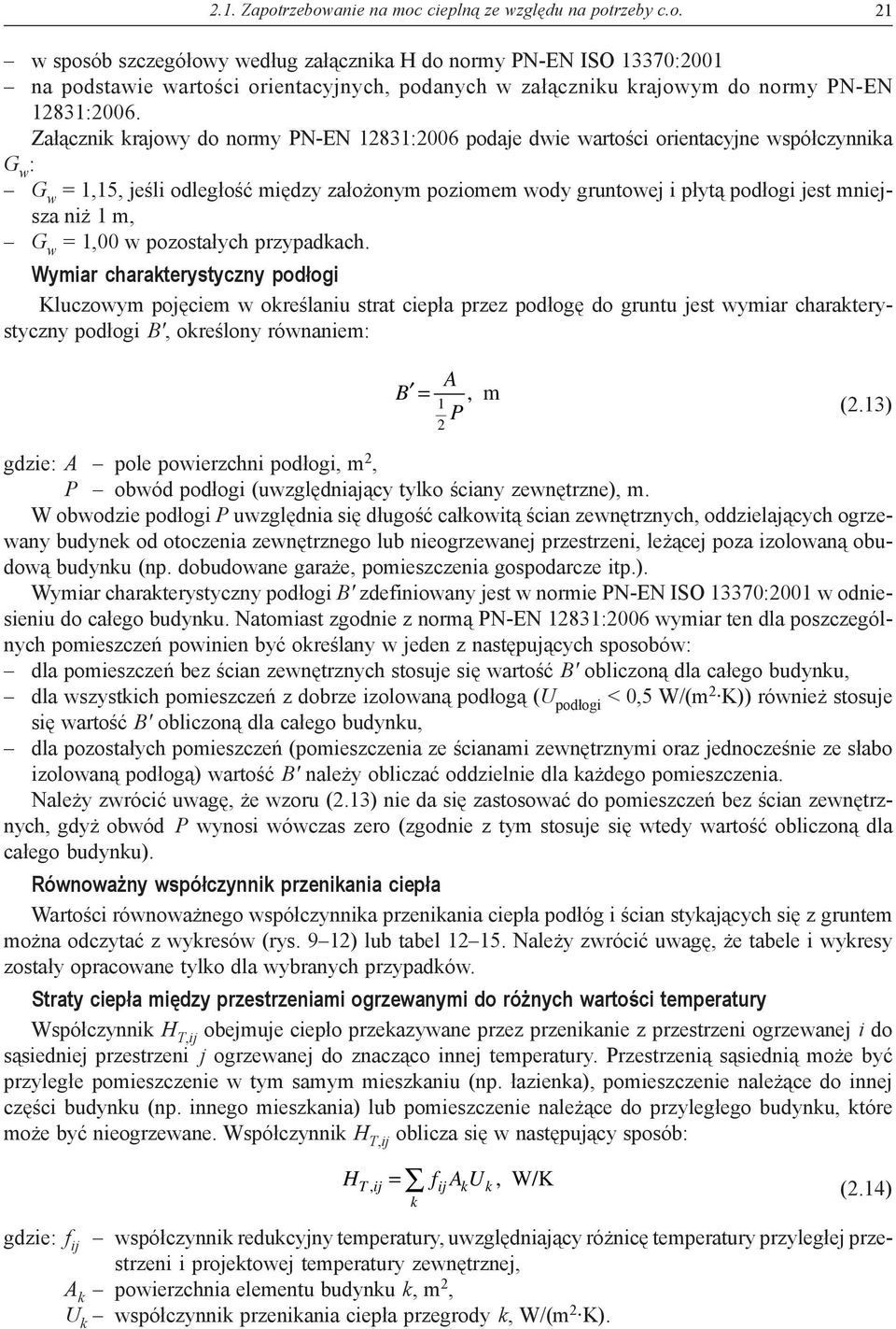 niż 1 m, G w = 1,00 w pozostałych przypadkach.