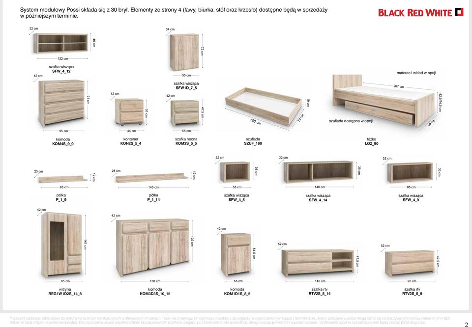 34 cm 122 cm 40 cm 72 cm SFW_4_12 materac i wkład w opcji SFW1D_7_5 207 cm 91 cm 51 cm 156 cm 19 cm szuflada dostępna w opcji 99 cm 42,5/74,5 cm