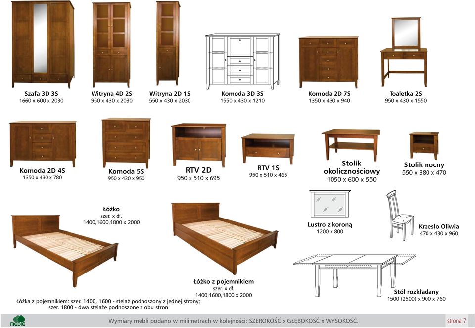 1400,1600,1800 x 2000 Lustro z koroną 1200 x 800 Krzesło Oliwia 470 x 430 x 960 Łóżko z pojemnikiem szer. x dł. 1400,1600,1800 x 2000 Łóżka z pojemnikiem: szer.