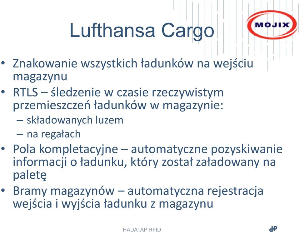 Pola kompletacyjne automatyczne pozyskiwanie informacji o ładunku, który został