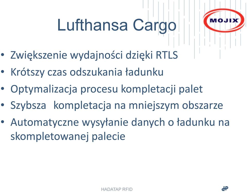 kompletacji palet Szybsza kompletacja na mniejszym