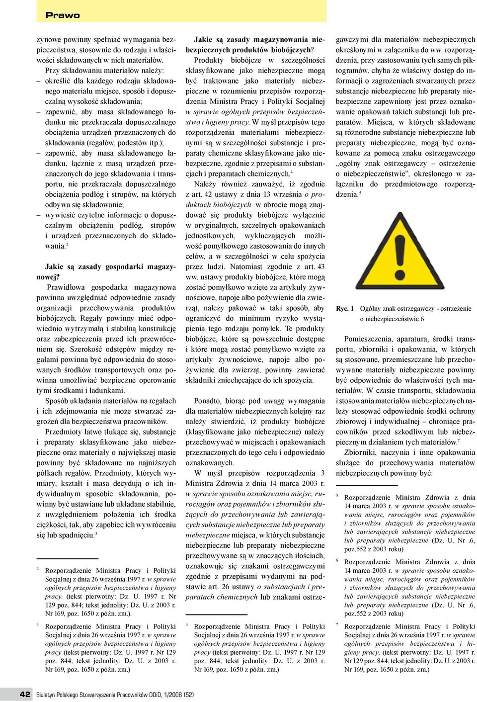 dopuszczalnego obciążenia urządzeń przeznaczonych do składowania (regałów, podestów itp.