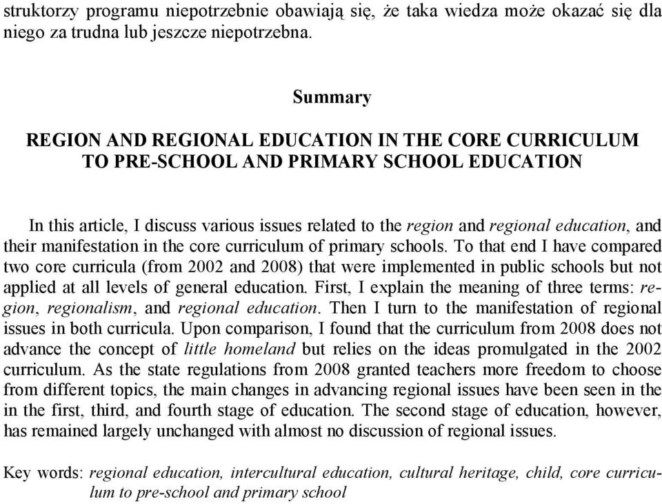 their manifestation in the core curriculum of primary schools.