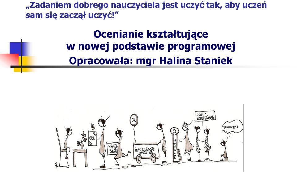 Ocenianie kształtujące w nowej