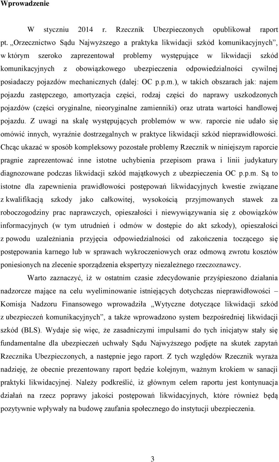 odpowiedzialności cywilnej posiadaczy pojazdów me