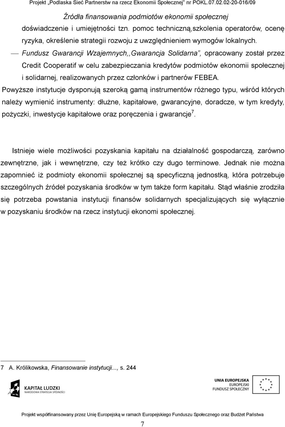 partnerów FEBEA.