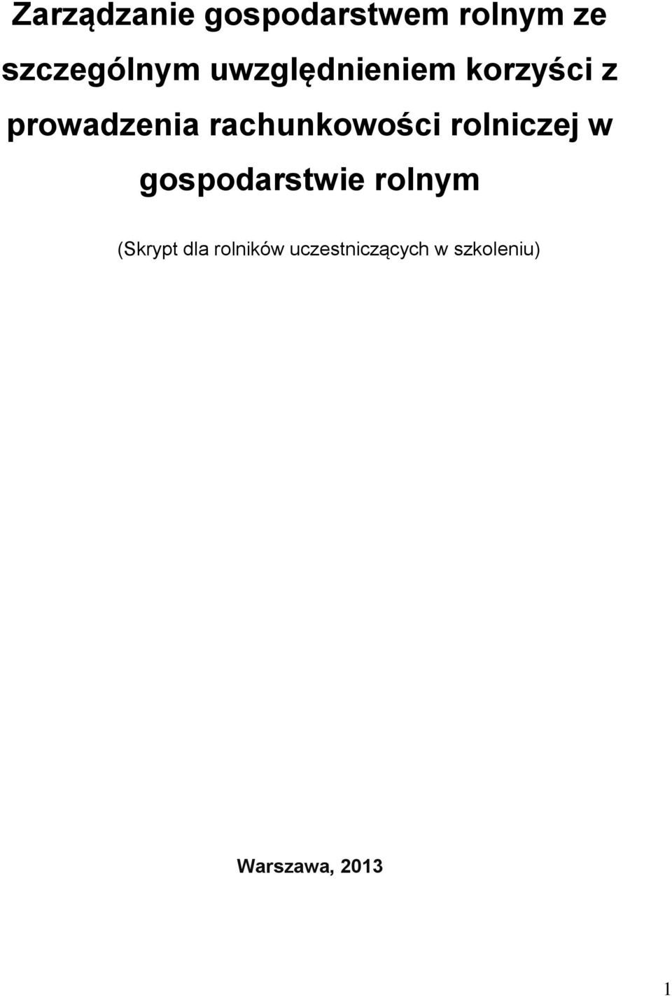 rachunkowości rolniczej w gospodarstwie rolnym