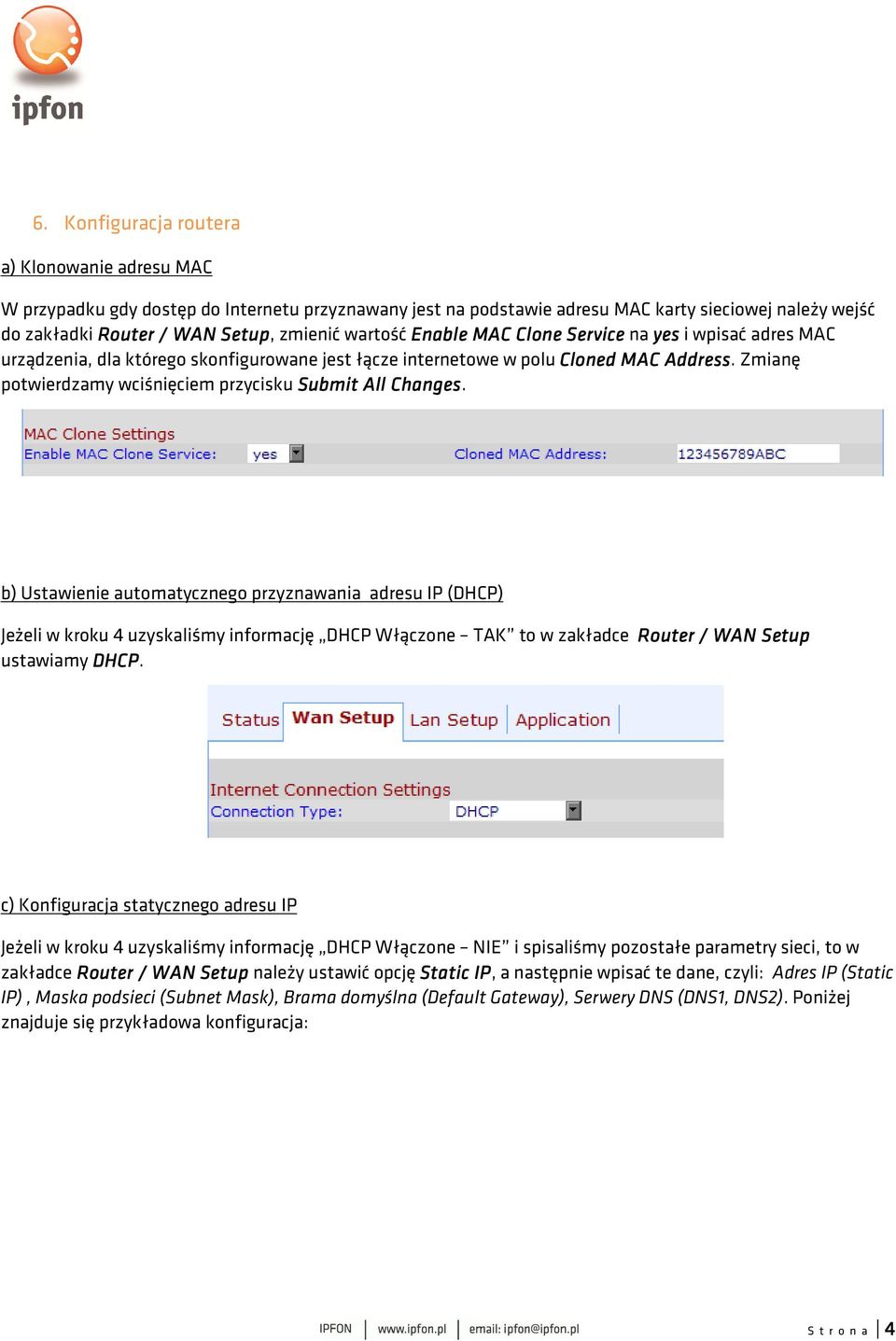 Zmianę potwierdzamy wciśnięciem przycisku Submit All Changes.