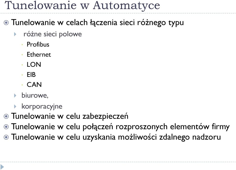 korporacyjne Tunelowanie w celu zabezpieczeń Tunelowanie w celu połączeń