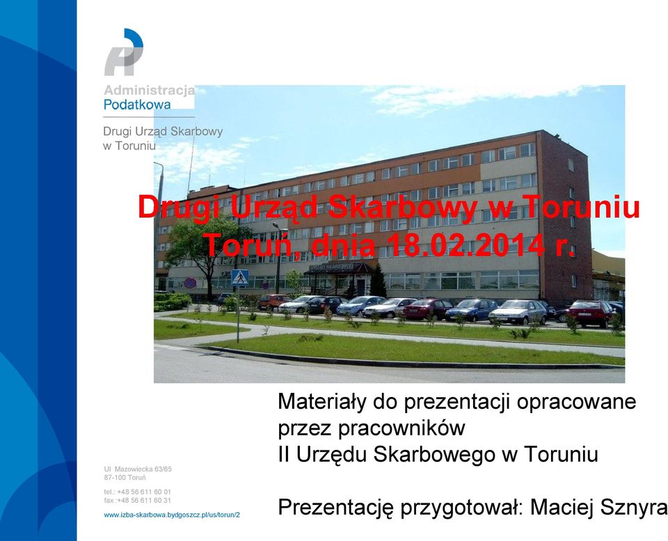 Ul Mazowiecka 63/65 Materiały do prezentacji