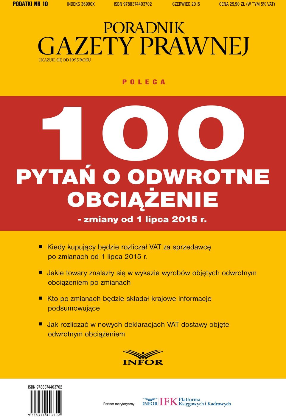 Jakie towary znalazły się w wyk azie wyrobów objętych odwrotnym obciążeniem po zmianach Kto po zmianach będzie składał krajowe