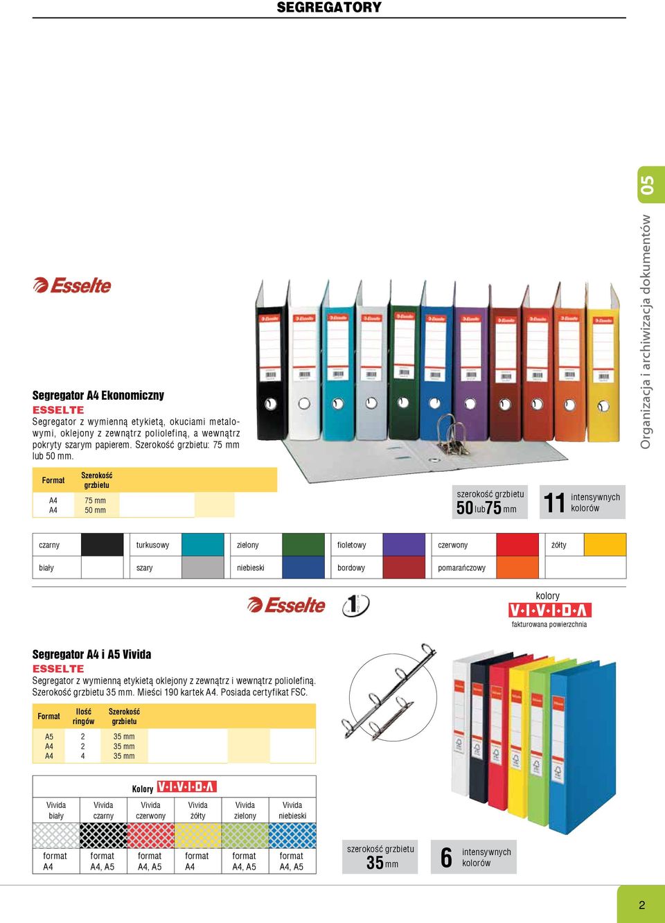 Szerokość grzbietu 75 mm 50 mm szerokość grzbietu 50 lub75 mm intensywnych kolorów czarny turkusowy zielony fioletowy czerwony żółty biały szary niebieski bordowy pomarańczowy kolory