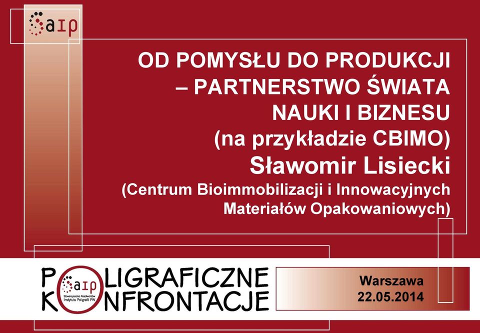 Sławomir Lisiecki (Centrum Bioimmobilizacji