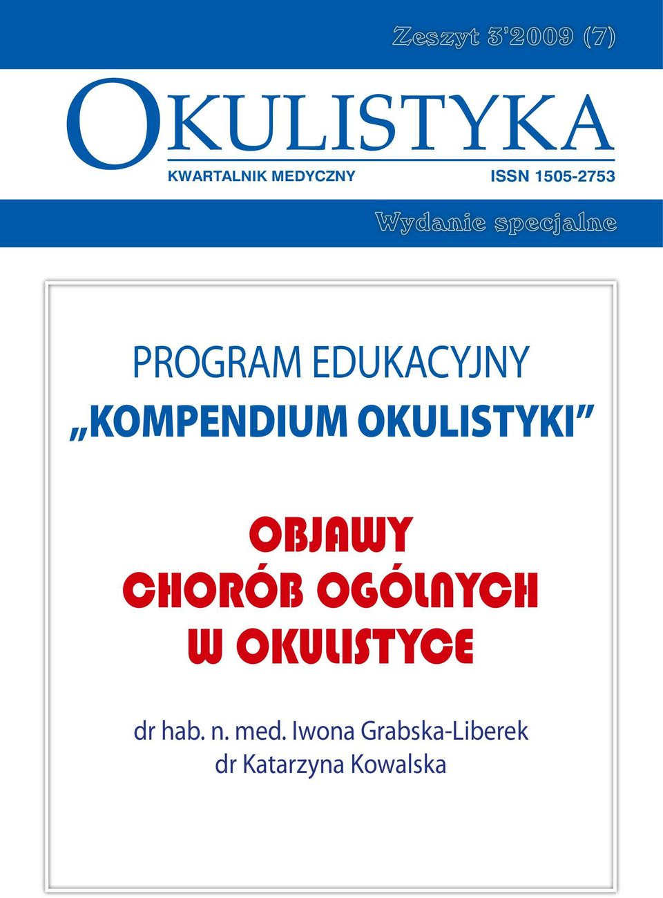 KOMPENDIUM OKULISTYKI Objawy CHORÓB OGÓLNYCH W