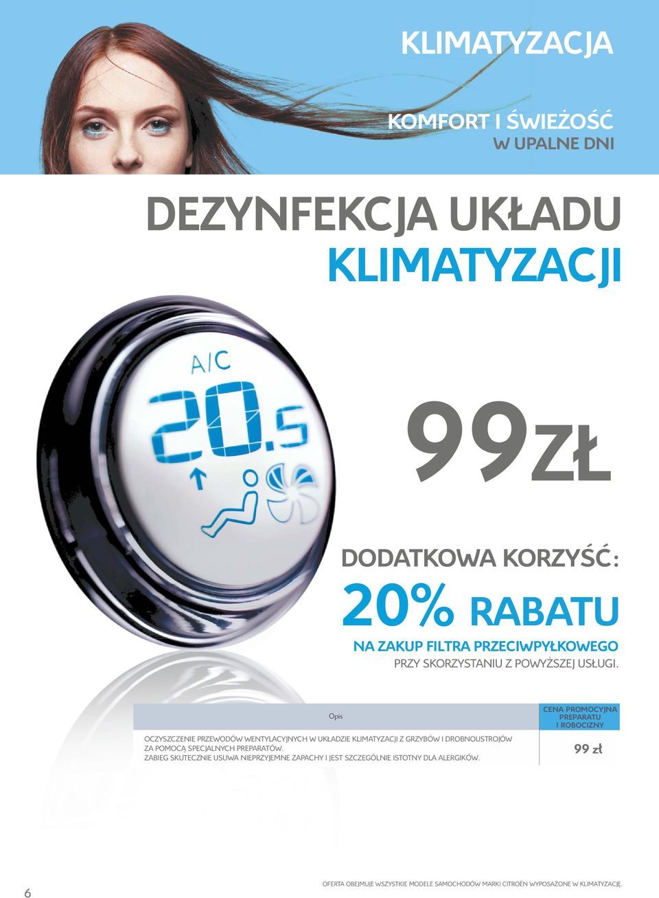 OCZYSZCZENIE PRZEWODÓW WENTYLACYJNYCH W UKŁADZIE KLIMATYZACJI Z GRZYBÓW I DROBNOUSTROJÓW ZA POMOCĄ SPECJALNYCH