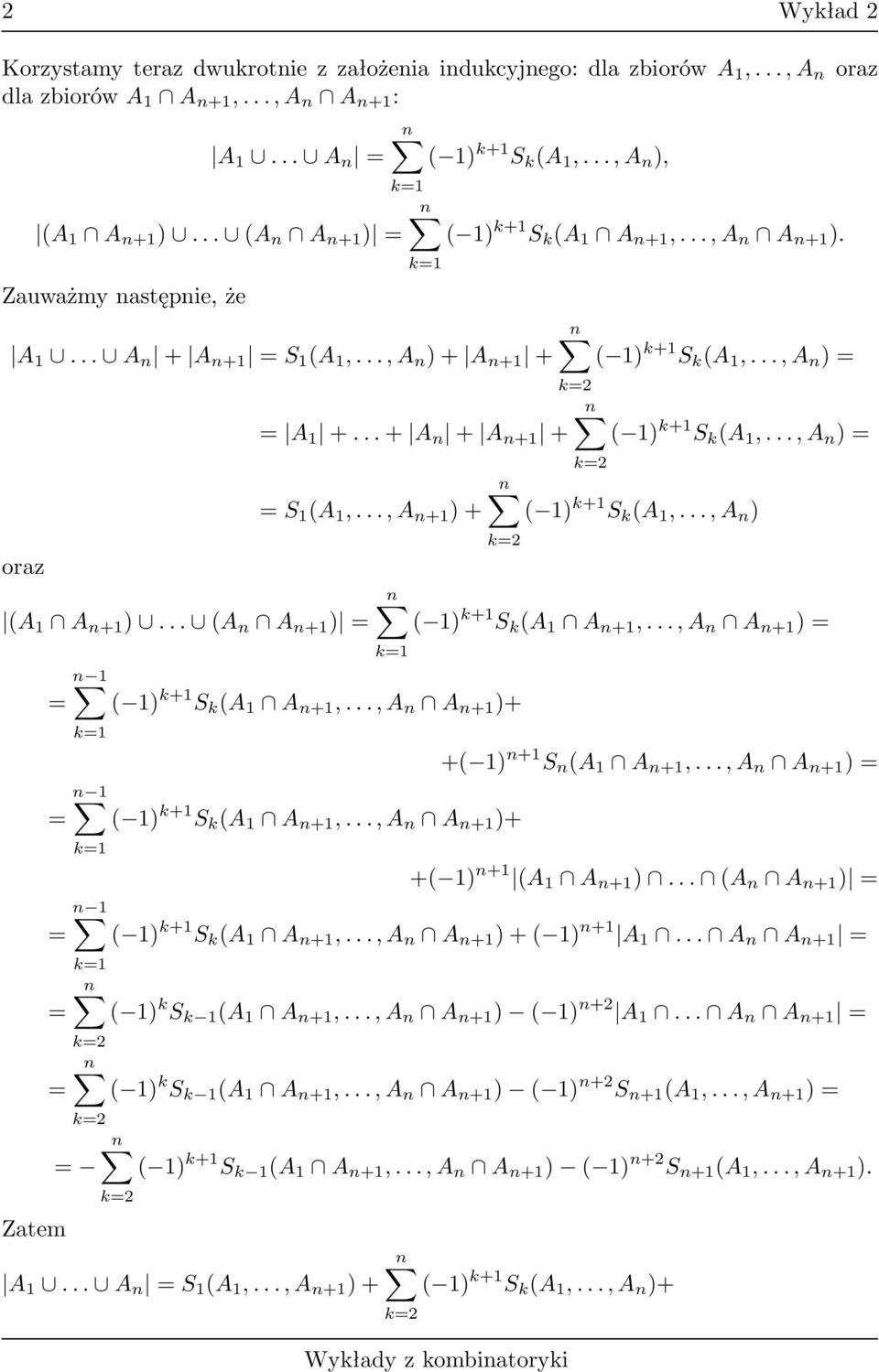 .. (A n A n1 ) (1) 1 S (A 1 A n1,...,a n A n1 ) n1 (1) 1 S (A 1 A n1,...,a n A n1 ) (1) n1 S n (A 1 A n1,...,a n A n1 ) n1 (1) 1 S (A 1 A n1,...,a n A n1 ) (1) n1 (A 1 A n1 ).