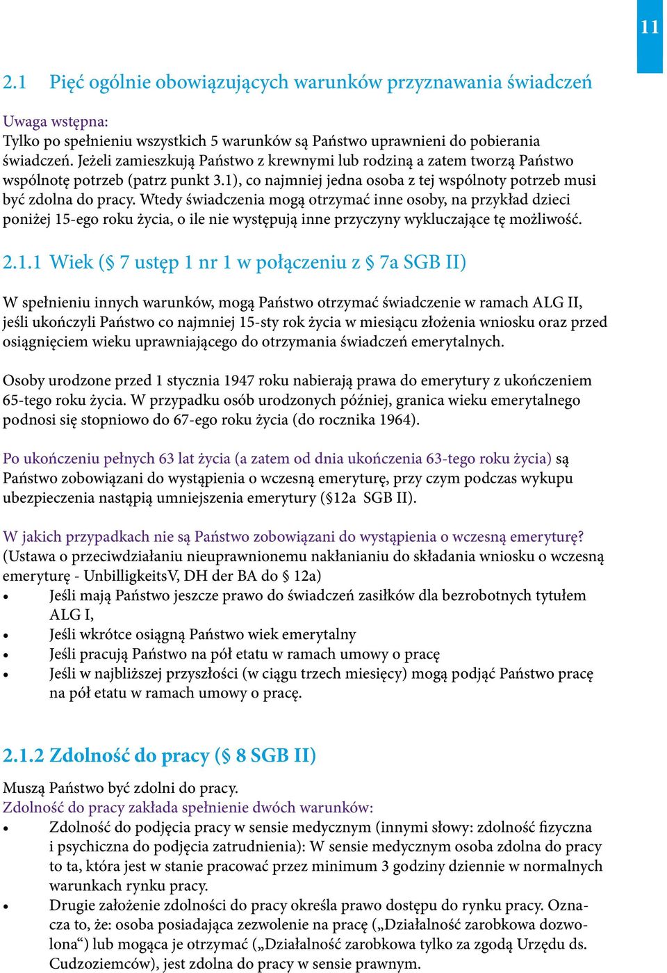 Wtedy świadczenia mogą otrzymać inne osoby, na przykład dzieci poniżej 15