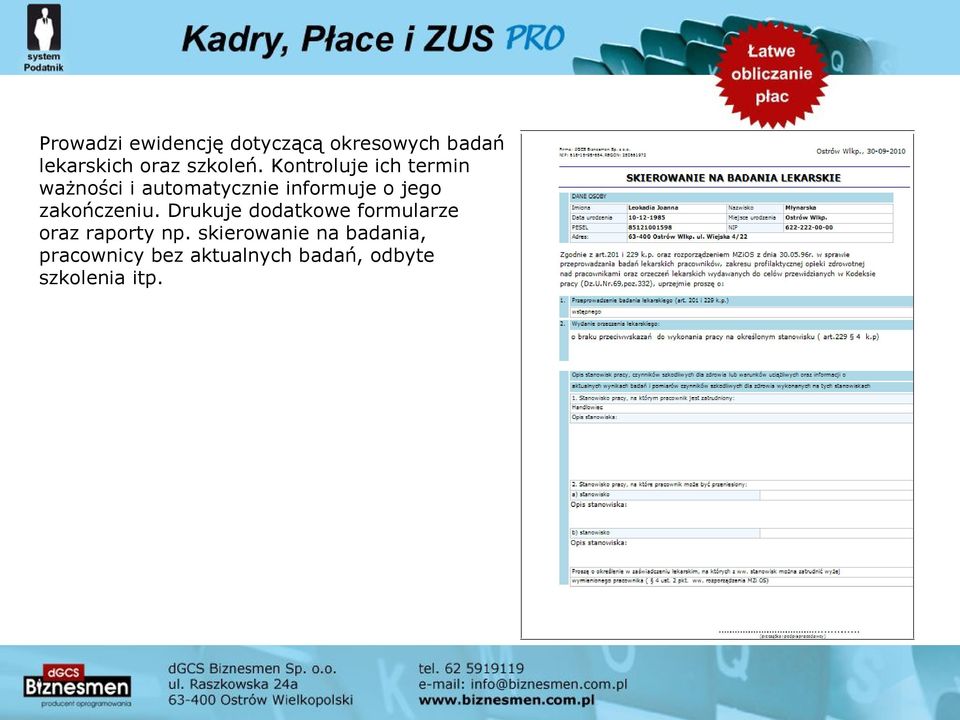 Kontroluje ich termin ważności i automatycznie informuje o jego