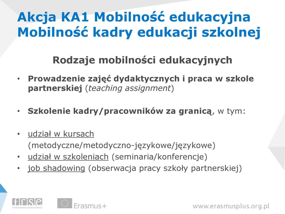 assignment) Szkolenie kadry/pracowników za granicą, w tym: udział w kursach