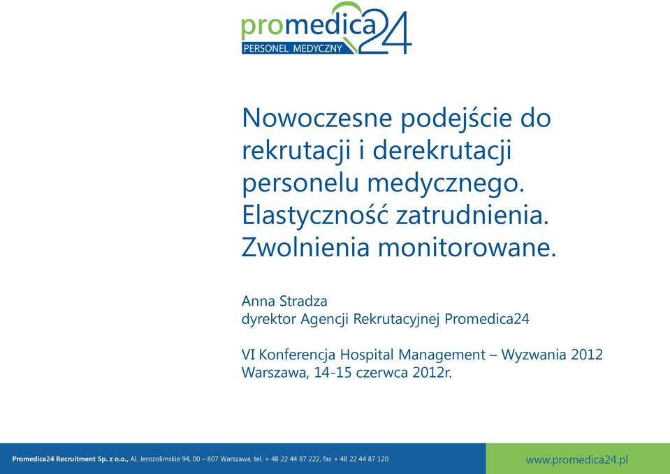 Anna Stradza dyrektor Agencji Rekrutacyjnej Promedica24 VI