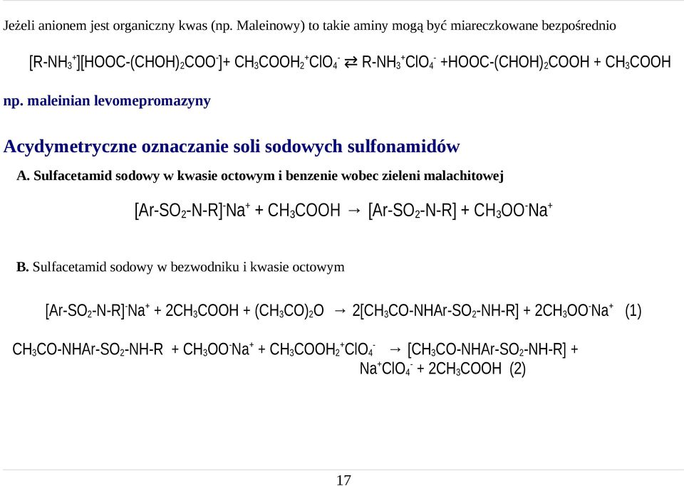 maleinian levomepromazyny Acydymetryczne oznaczanie soli sodowych sulfonamidów A.