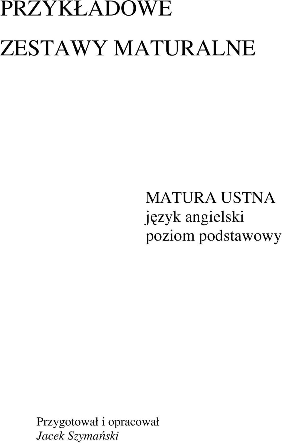 angielski poziom podstawowy