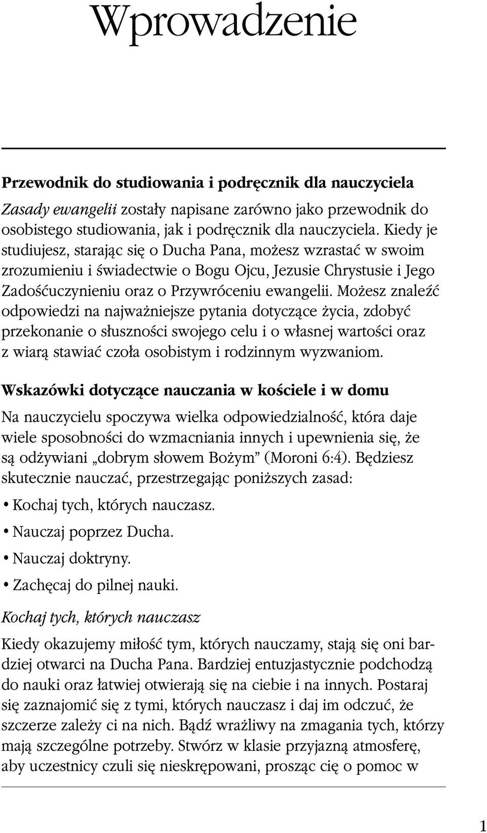 Możesz znaleźć odpowiedzi na najważniejsze pytania dotyczące życia, zdobyć przekonanie o słuszności swojego celu i o własnej wartości oraz z wiarą stawiać czoła osobistym i rodzinnym wyzwaniom.