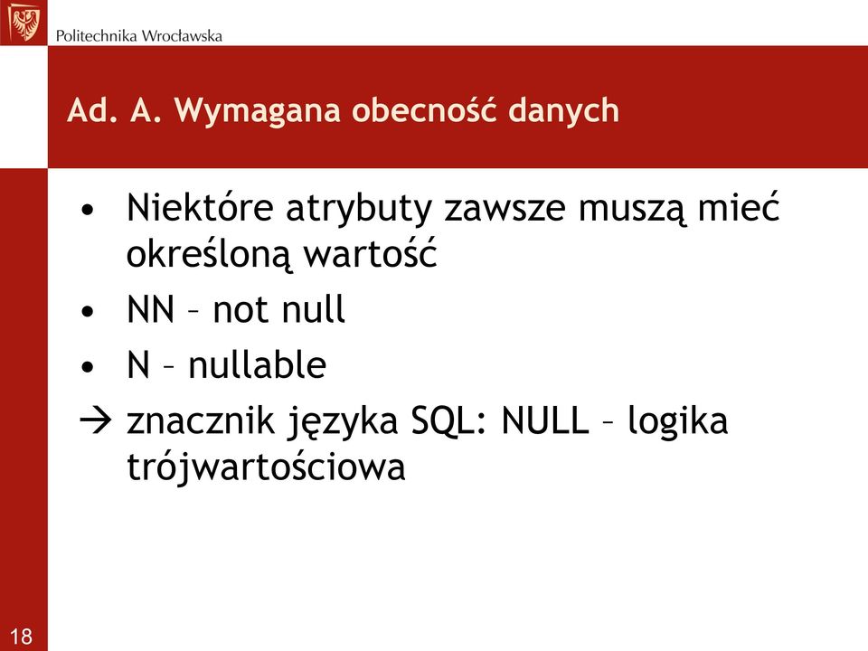 atrybuty zawsze muszą mieć określoną