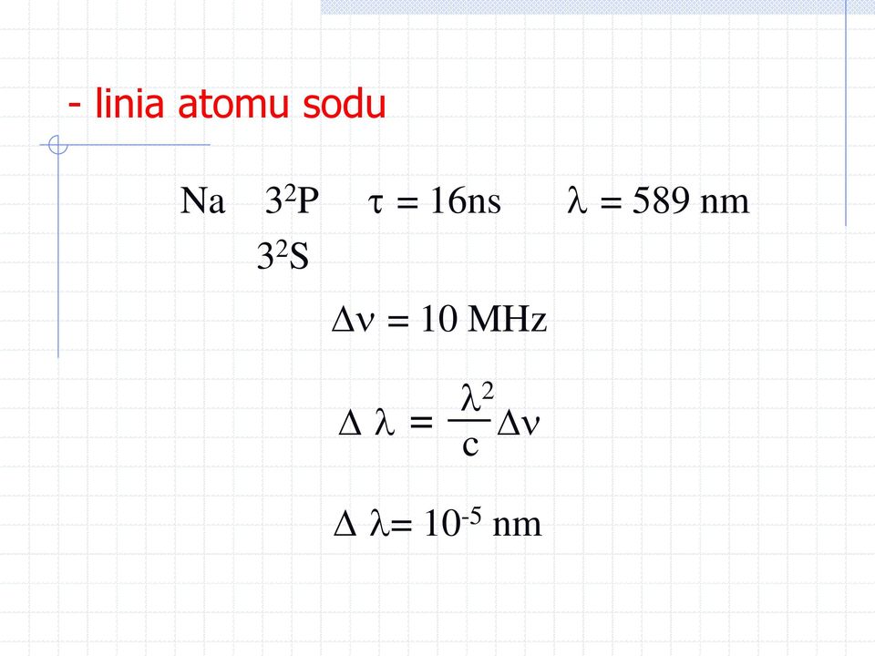 589 nm 3 2 S = 10