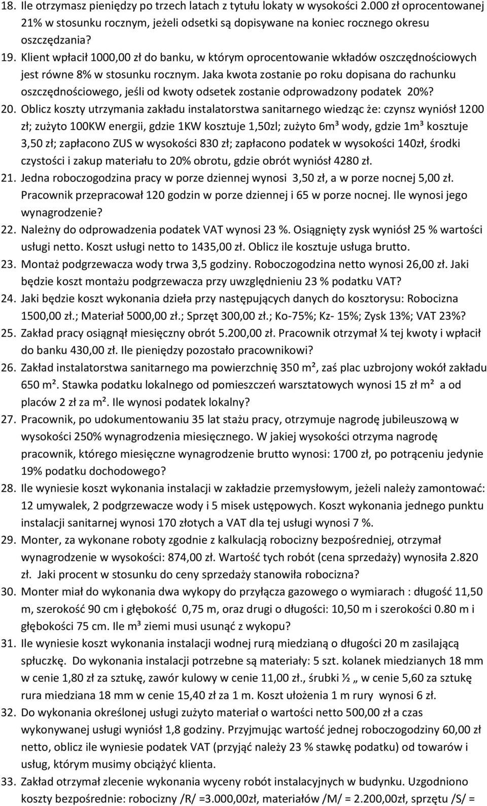 Jaka kwota zostanie po roku dopisana do rachunku oszczędnościowego, jeśli od kwoty odsetek zostanie odprowadzony podatek 20%