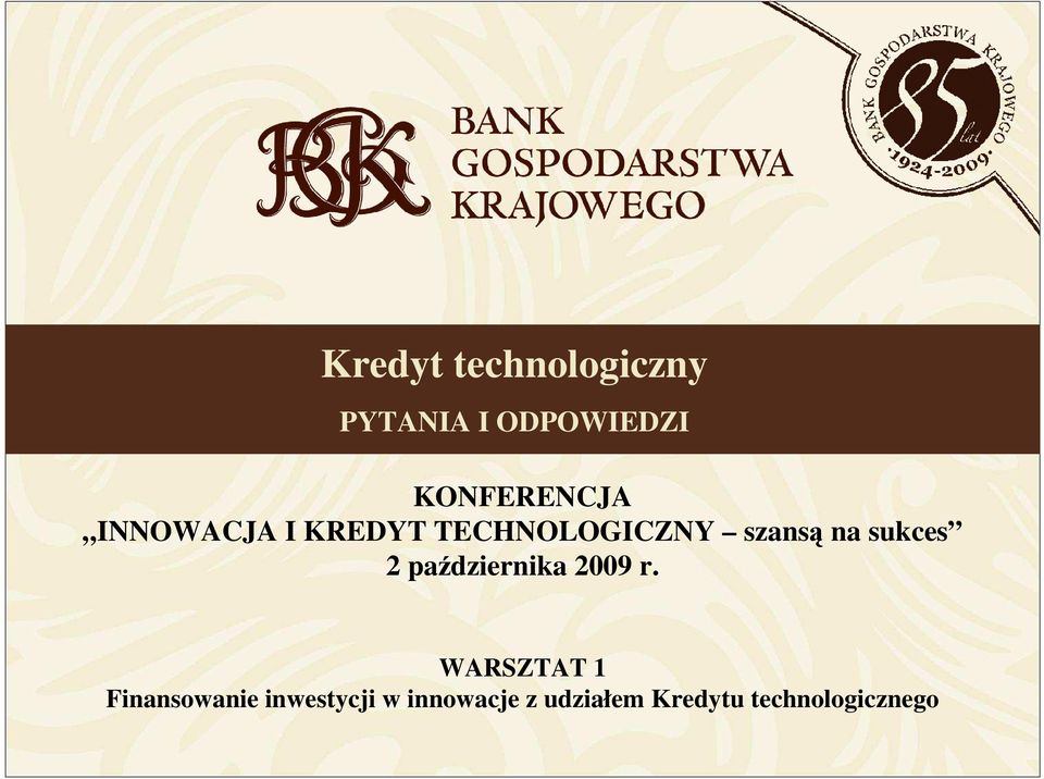 na sukces 2 października 2009 r.