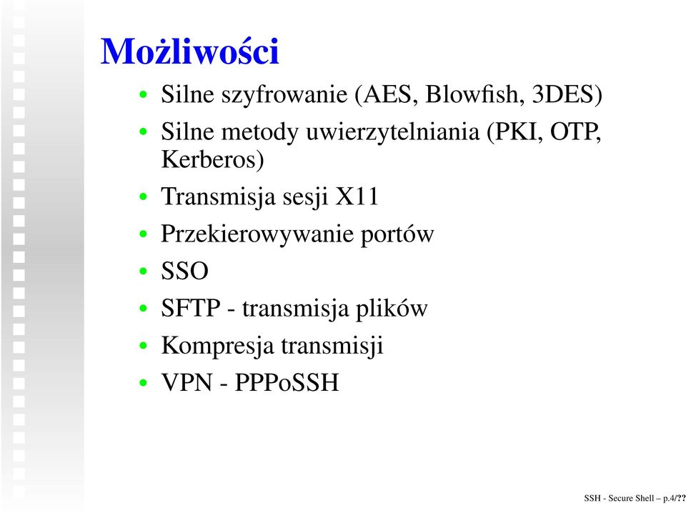 sesji X11 Przekierowywanie portów SSO SFTP - transmisja