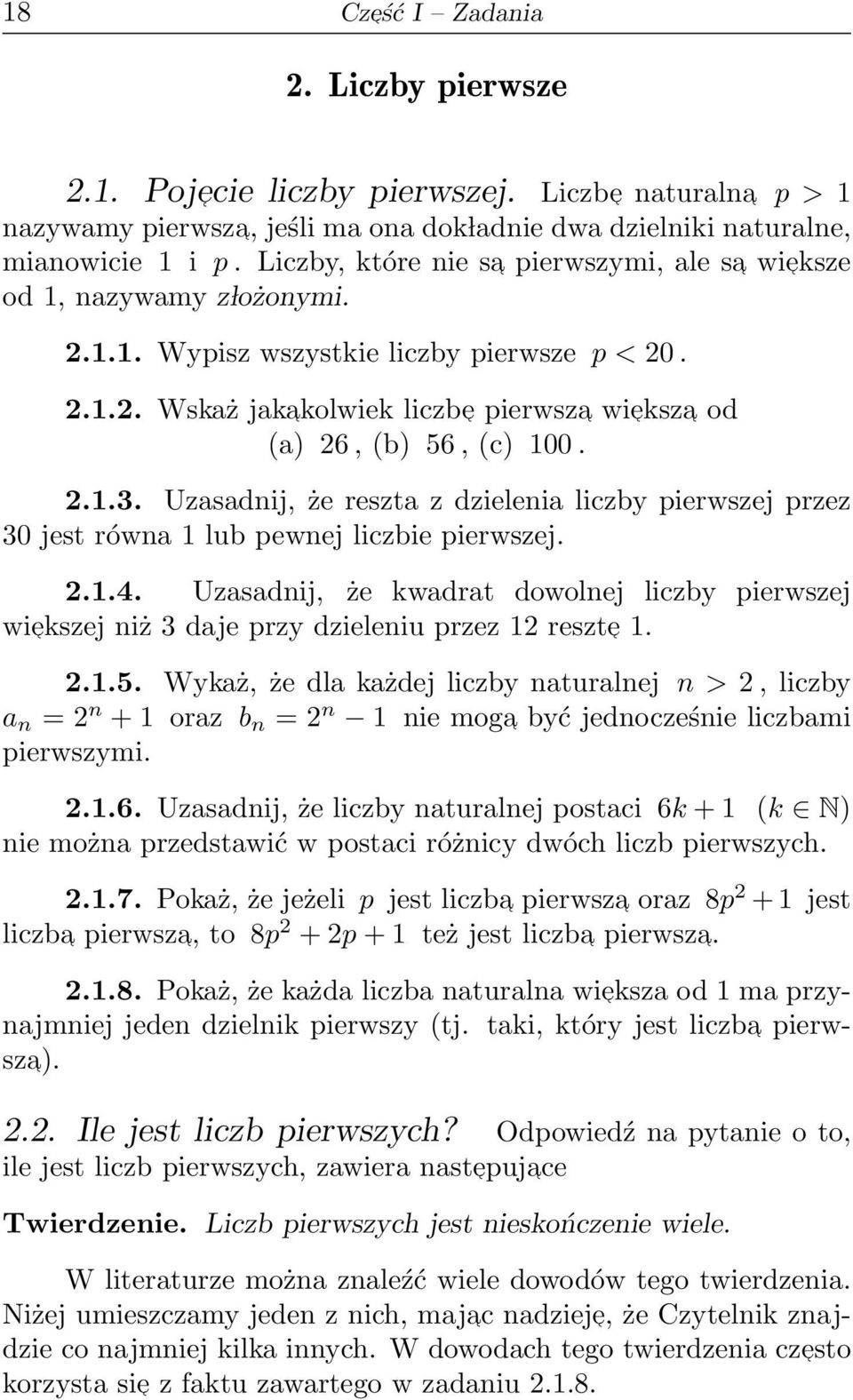 Uzasadnij, że reszta z dzielenia liczby pierwszej przez 30 jest równa 1 lub pewnej liczbie pierwszej. 2.1.4.