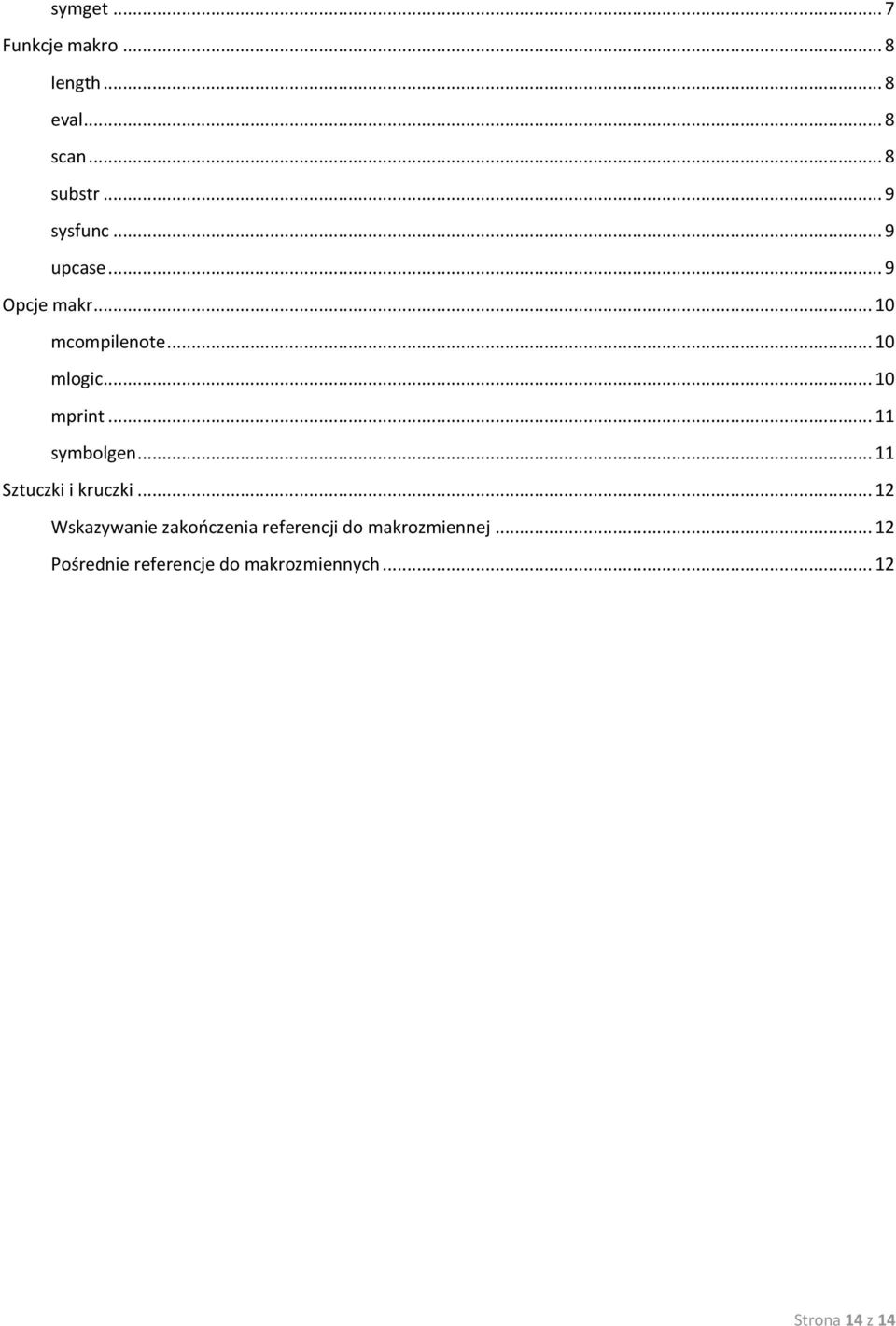 .. 10 mprint... 11 symbolgen... 11 Sztuczki i kruczki.